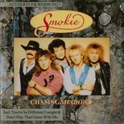 Smokie : Chasing Shadows